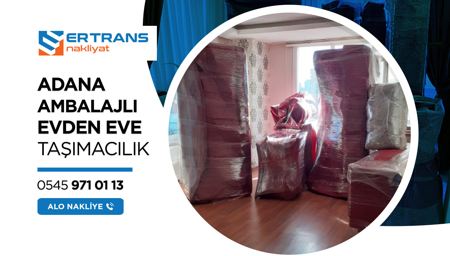 Adana Evden Eve Nakliyat ve Taşımacılık - Adana Er Trans Nakliyat